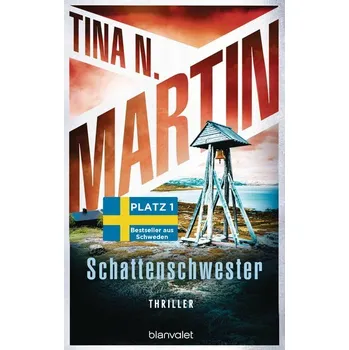 Schattenschwester - Martin, Tina Susanna