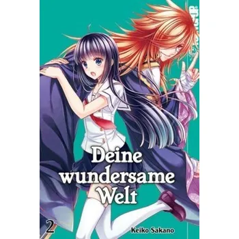 Deine wundersame Welt. Bd.2 - Keiko, Sakano