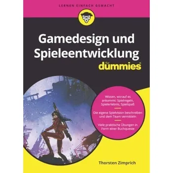 Technika Gamedesign und Spieleentwicklung für Dummies - Zimprich, Thorsten