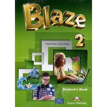 Anglický jazyk Blaze 2 Student's Pack EXPRESS PUBLISHING - Virginia Evans, Jenny Dooley