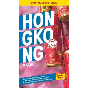 Cestování MARCO POLO Reiseführer Hongkong, Macau - Schütte, Hans-Wilm