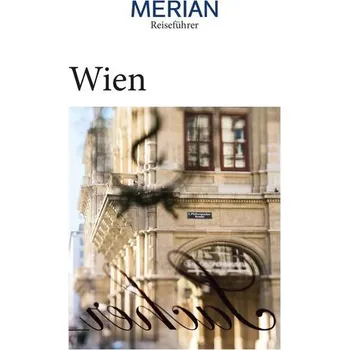 Cestování MERIAN Reiseführer Wien - Arneitz, Anita