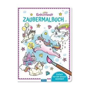 První čtění Trötsch Zaubermalbuch Einhornwelt - Trötsch Verlag GmbH & Co. KG