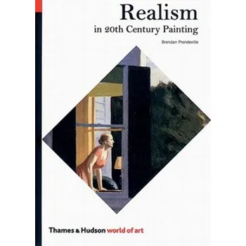 Umění Realism in 20th Century Painting – Brendan Prendeville (EN)