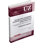 ÚZ č. 1604: Technické podmínky provozu…
