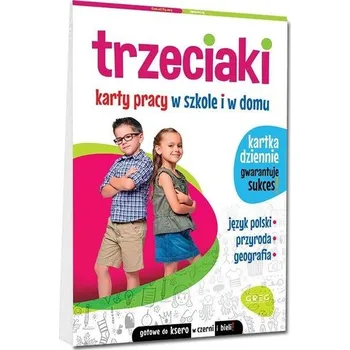 Předškolní výuka Trzeciaki. Karty pracy w szkole i w domu - Kurdziel Marta