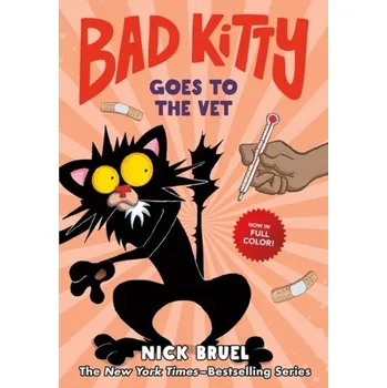Bad Kitty Goes to the Vet - Bruel, Nick