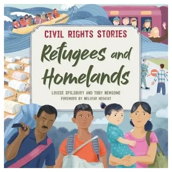 Učebnice Civil Rights Stories: Refugees and Homelands - Louise Spilsbury