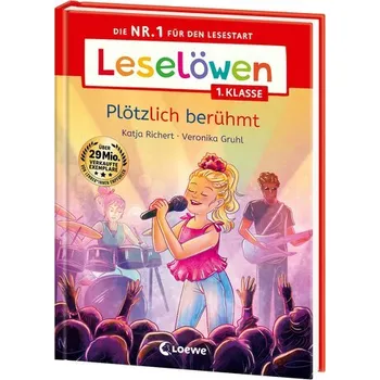 První čtění Leselöwen 1. Klasse - Plötzlich berühmt - Richert, Katja