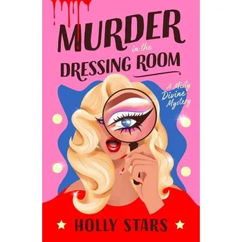 Beletrie pro dospělé Murder in the Dressing Room - Stars, Holly