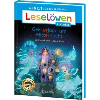 První čtění Leselöwen 2. Klasse - Geisterjagd um Mitternacht - Sandra Grimm