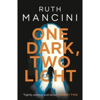 One Dark, Two Light - Mancini, Ruth [EN] (2021, Měkká, Head of Zeus)
