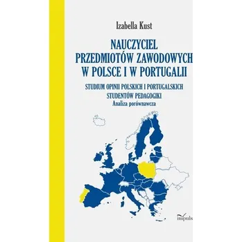 Cizojazyčná kniha Nauczyciel przedmiotów zawodowych w Polsce i ... - Izabella Kust