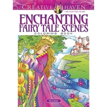 Creative Haven Enchanting Fairy Tale Scenes Coloring Book - Noble Marty
