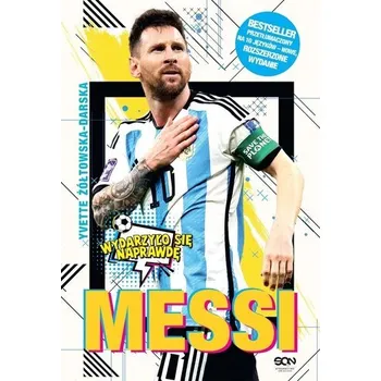 Messi. Mały chłopiec, który został wielkim... - Yvette Żółtowska-Darska