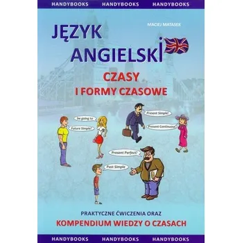 Cizí jazyk Język angielski Czasy i formy czasowe - Matasek Maciej
