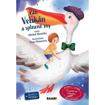 Pán Velikán a splnené sny - Michal Slanička