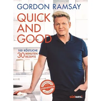 Quick and Good - Gordon Ramsay
