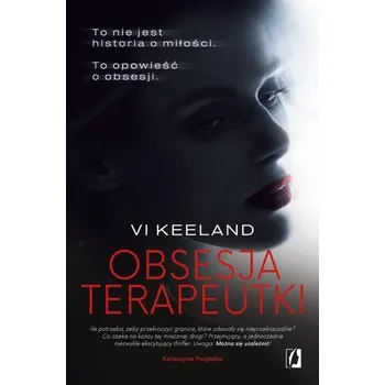 Obsesja terapeutki - Vi Keeland