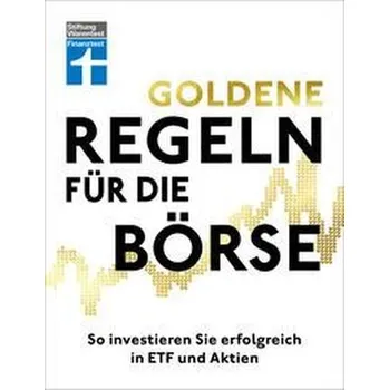 Goldene Regeln für die Börse - Schömann-Finck, Clemens