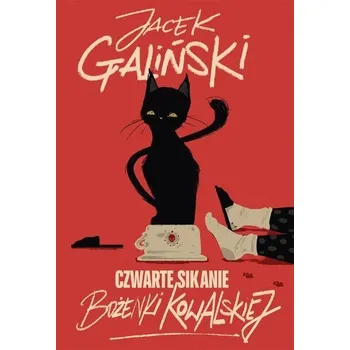Beletrie pro dospělé Czwarte sikanie Bożenki Kowalskiej (z autografem) - JACEK GALIŃSKI