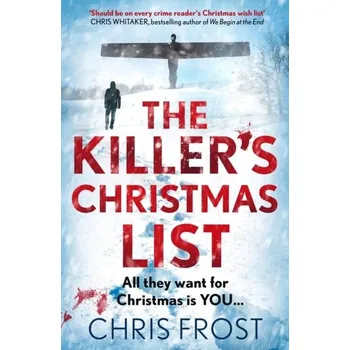 Beletrie pro dospělé The Killer’s Christmas List - Frost, Chris
