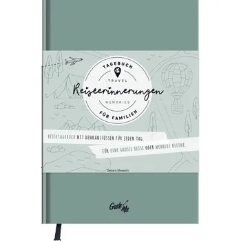 Cestování GuideMe Reisetagebuch Travel Memories "Für Familien" - Messerli, Debora