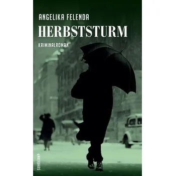 Herbststurm - Felenda, Angelika