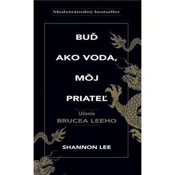 Buď ako voda, môj priateľ - Lee Sheehanová