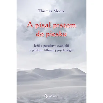 A písal prstom do piesku - Thomas Moore