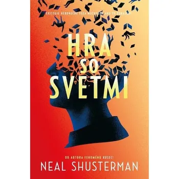 Hra so svetmi - Neal Shusterman