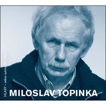 Miloslav Topinka (Médium CD)