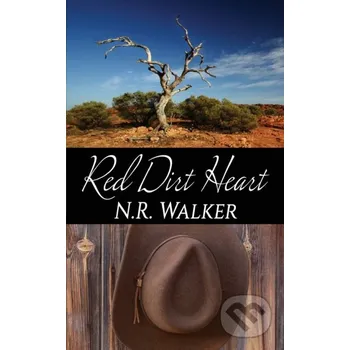 Red Dirt Heart - N.R. Walker Blueheart