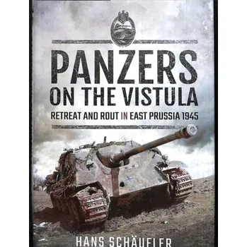 Panzers on the Vistula - Hans Schaufler