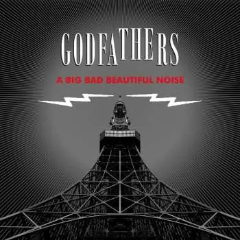 Zahraniční hudba CD The Godfathers: A Big Bad Beautiful Noise 2025