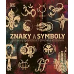 Znaky a symboly: Ilustrovaný sprievodca…