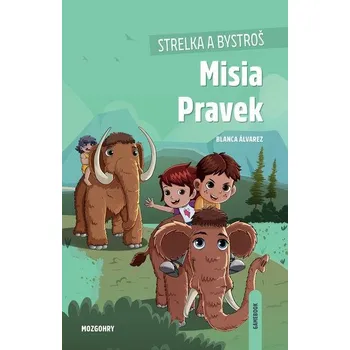 Bystrá hlava Misia Pravek - Blanca Álvarez