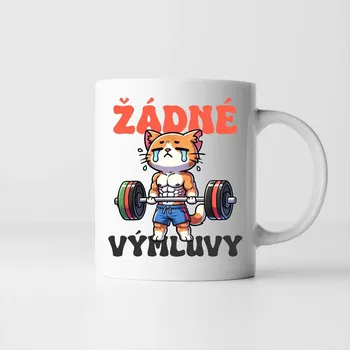 Žertovný předmět Žádné výmluvy - hrnek s potiskem