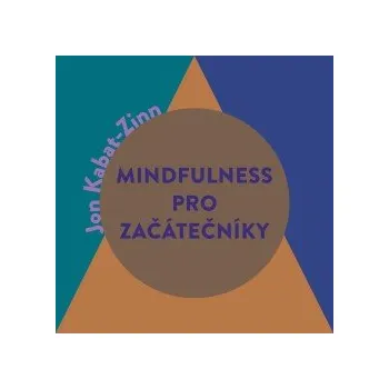 Mindfulness pro začátečníky audiokniha