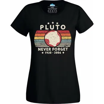 Dámské tričko Pluto Nikdy nezapomeneme Never Forget (Velikost: 4XL, Barva: Černá)