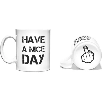 Hrnek - Have a nice day Bílá
