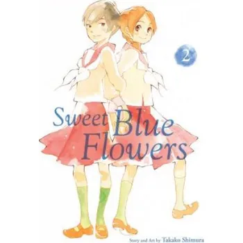 Sweet Blue Flowers, Vol. 2 – Takako Shimura (EN)