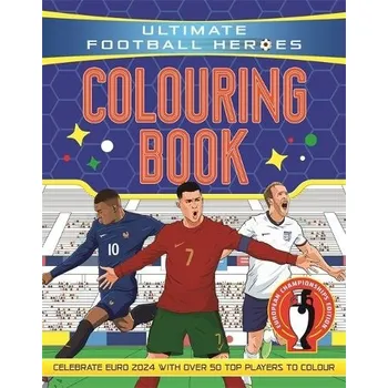 Cizojazyčná kniha Ultimate Football Heroes Colouring Book - Heroes, Ultimate Football
