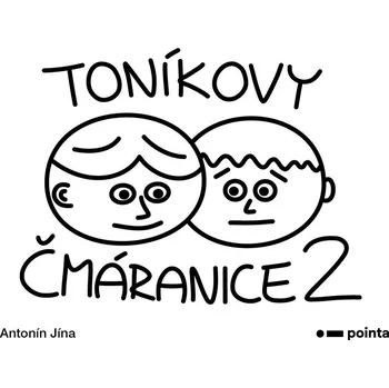Kniha Toníkovy čmáranice 2 - Antonín Jína