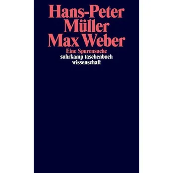 Max Weber - Müller, Hans-Peter