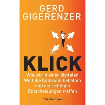 Klick - Gigerenzer, Gerd