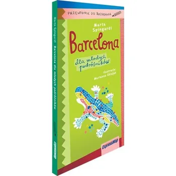 Cestování Barcelona dla młodych podróżników. Przewodnik - Marta Spingardi