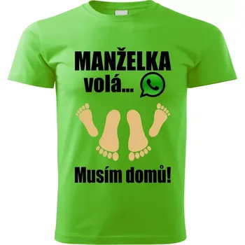 Pánské tričko Pánské tričko Manželka volá musím domů zelené 3XL (pánské tričko Manželka volá musím domů)