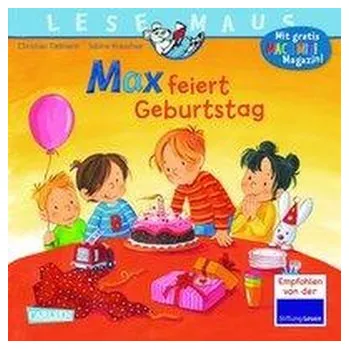 První čtění LESEMAUS 21: Max feiert Geburtstag - Tielmann, Christian