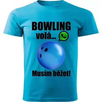 Chlapecké tričko Dětské tričko Bowling volá musím běžet tyrkysové 158 ( dětské tričko bowling volá musím běžet)
